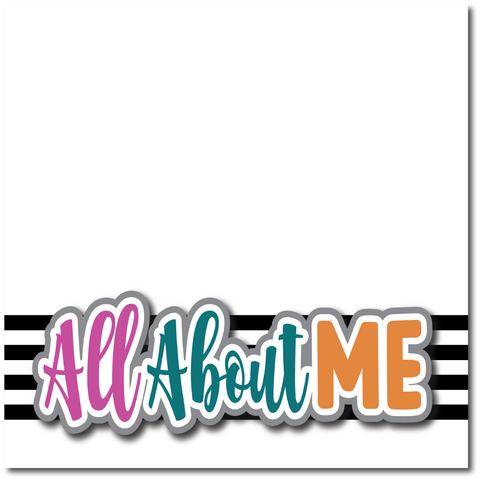 All About Me - Printed Premade Scrapbook Page 12x12 Layout