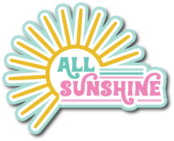 All Sunshine - Scrapbook Page Title Sticker