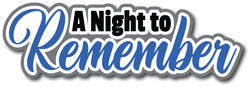 A Night to Remember- Scrapbook Page Title Sticker