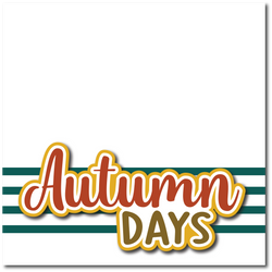 Autumn Days - Printed Premade Scrapbook Page 12x12 Layout