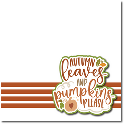 Autumn Leaves & Pumpkins Please - Printed Premade Scrapbook Page 12x12 Layout