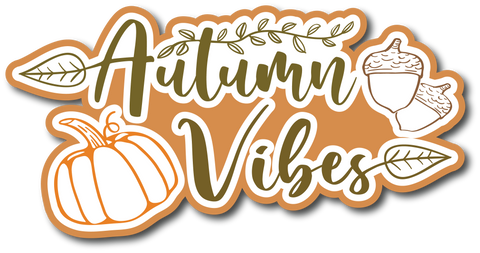 Autumn Vibes - Scrapbook Page Title Sticker