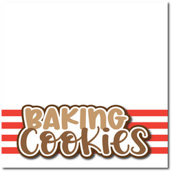 Baking Cookies - Printed Premade Scrapbook Page 12x12 Layout