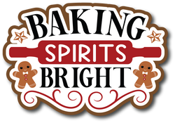 Baking Spirits Bright - Scrapbook Page Title Sticker