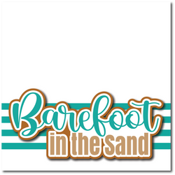Barefoot in the Sand - Printed Premade Scrapbook Page 12x12 Layout