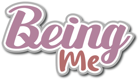 BeIng Me - Scrapbook Page Title Sticker