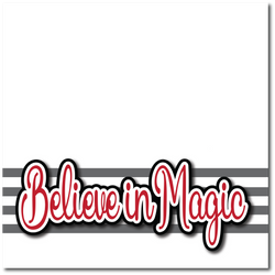 Believe in Magic  - Printed Premade Scrapbook Page 12x12 Layout