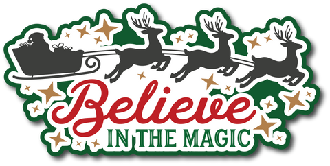 Believe in the Magic - Scrapbook Page Title Sticker