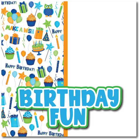 Birthday Fun - Printed Premade Scrapbook Page 12x12 Layout