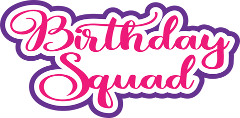 Birthday Squad - Scrapbook Page Title Sticker