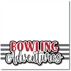 Bowling Adventures - Printed Premade Scrapbook Page 12x12 Layout