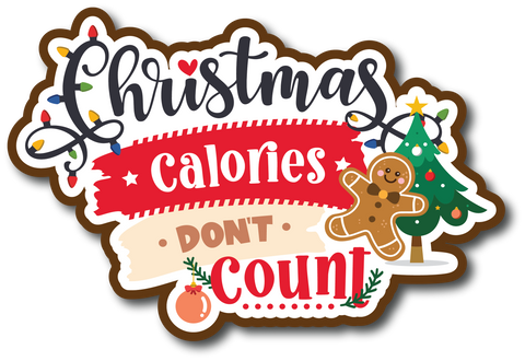 Christmas Calories Don't Count - Scrapbook Page Title Sticker