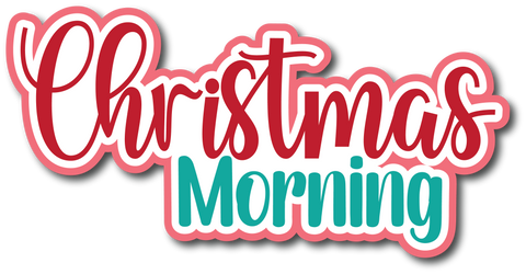 Christmas Morning - Scrapbook Page Title Sticker