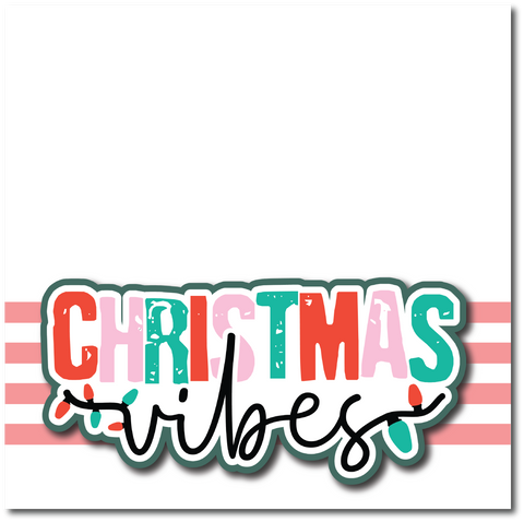 Christmas Vibes - Printed Premade Scrapbook Page 12x12 Layout