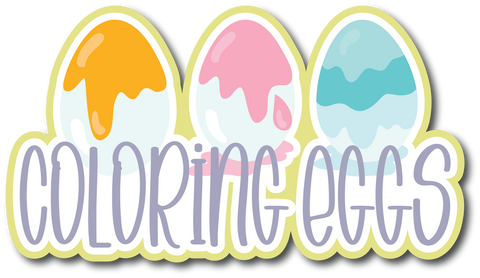 Coloring Eggs - Scrapbook Page Title Sticker