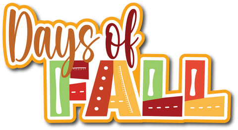 Days of Fall - Scrapbook Page Title Sticker