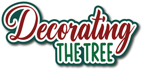 Decorating the Tree - Scrapbook Page Title Sticker