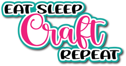 Eat Sleep Craft Repeat - Scrapbook Page Title Sticker