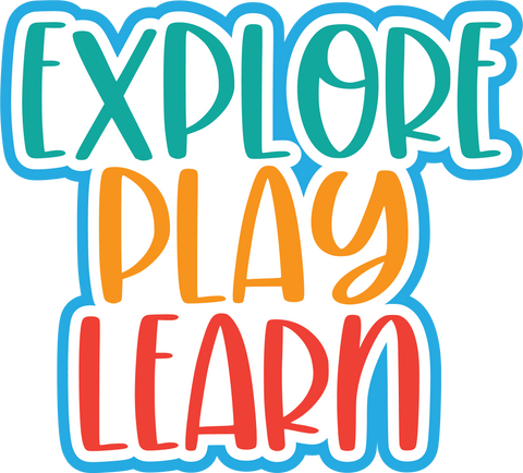 Explore Play Learn - Scrapbook Page Title Sticker