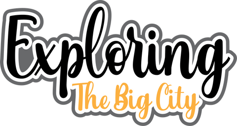 Exploring the Big City - Scrapbook Page Title Sticker