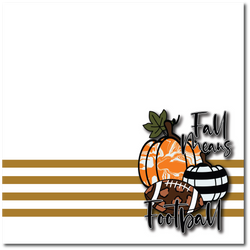 Fall Means Football - Printed Premade Scrapbook Page 12x12 Layout