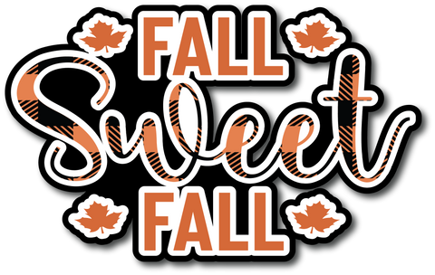 Fall Sweet Fall - Scrapbook Page Title Sticker