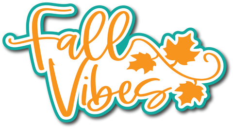 Fall Vibes - Scrapbook Page Title Sticker