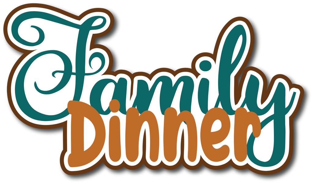 Family Dinner - Scrapbook Page Title Sticker – Autumn's Crafty Corner