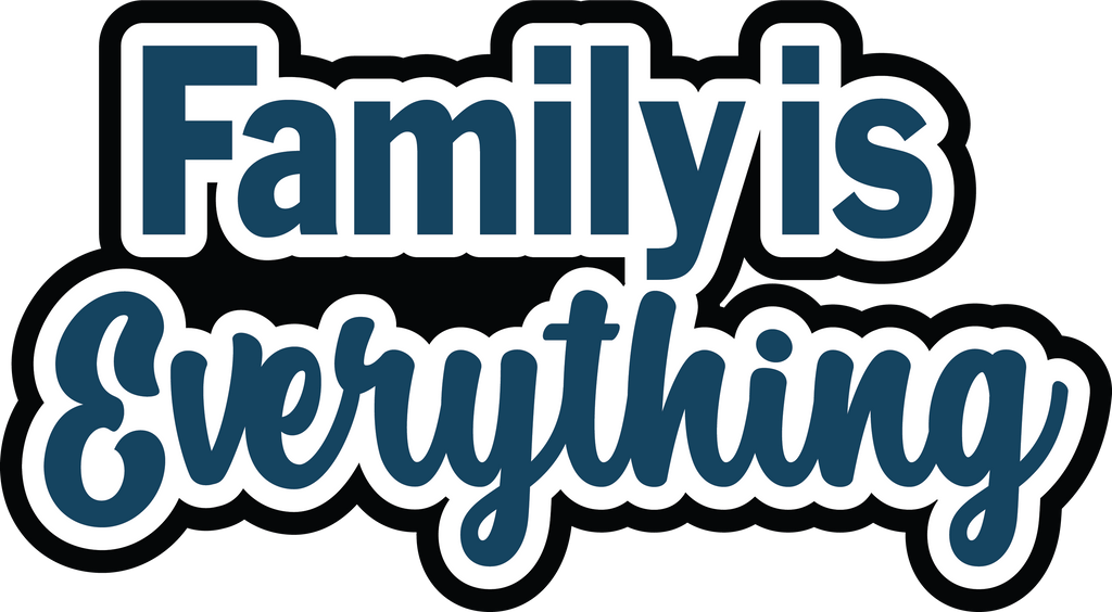 Family is Everything - Scrapbook Page Title Sticker – Autumn's Crafty ...