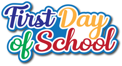First Day of School - Scrapbook Page Title Sticker