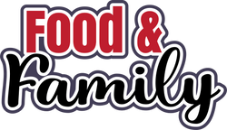 Food & Family - Scrapbook Page Title Sticker