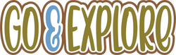 Go & Explore - Scrapbook Page Title Sticker