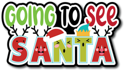 Going to See Santa - Scrapbook Page Title Sticker