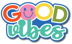 Good VIbes - Scrapbook Page Title Sticker