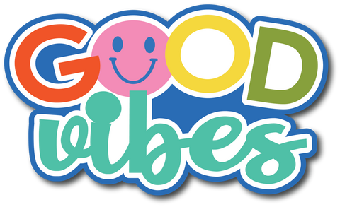 Good VIbes - Scrapbook Page Title Sticker
