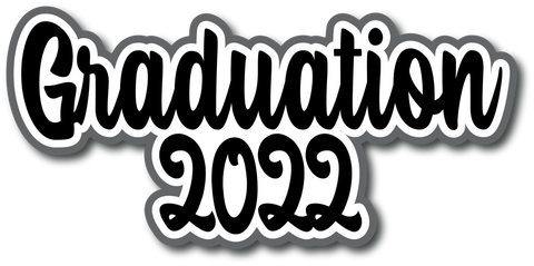 Graduation 2022 - Scrapbook Page Title Sticker