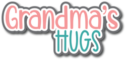 Grandma's Hugs - Scrapbook Page Title Sticker