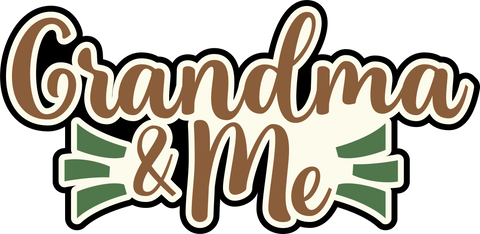 Grandma & Me - Scrapbook Page Title Sticker