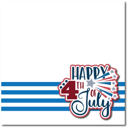 Happy 4th of July - Printed Premade Scrapbook Page 12x12 Layout