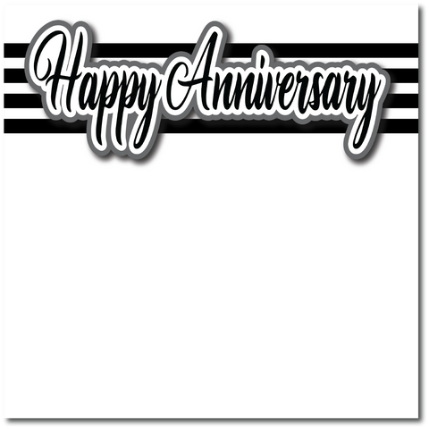 Happy Anniversary - Printed Premade Scrapbook Page 12x12 Layout
