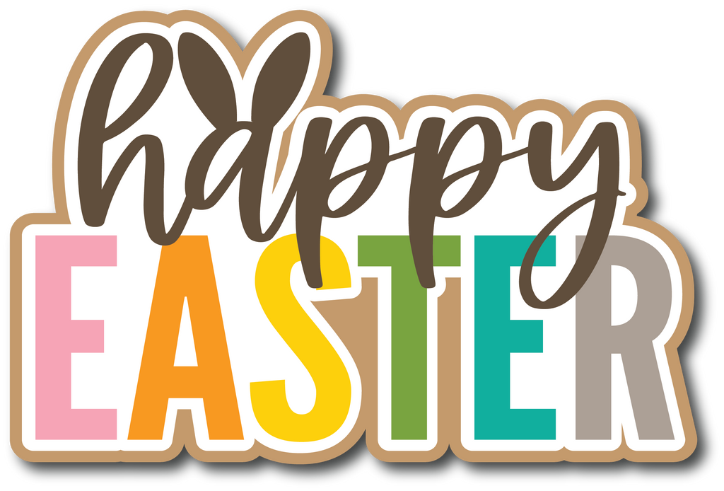 Happy Easter - Scrapbook Page Title Sticker – Autumn's Crafty Corner