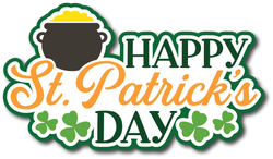 Happy St. Patrick's Day - Scrapbook Page Title Sticker
