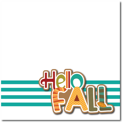 Hello Fall  - Printed Premade Scrapbook Page 12x12 Layout