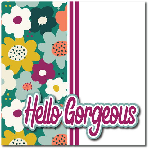 Hello Gorgeous - Printed Premade Scrapbook Page 12x12 Layout
