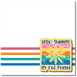 Hello Summer My Old Friend - Printed Premade Scrapbook Page 12x12 Layout