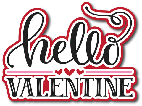 Hello Valentine - Scrapbook Page Title Sticker