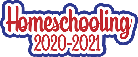 Homeschooling 2020-2021 - Scrapbook Page Title Sticker