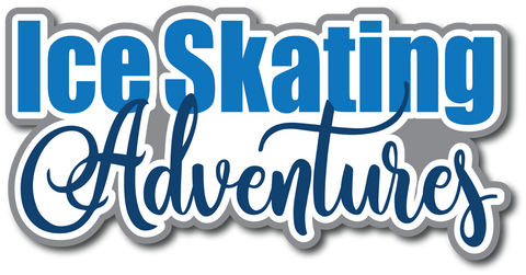 Ice Skating Adventures - Scrapbook Page Title Sticker