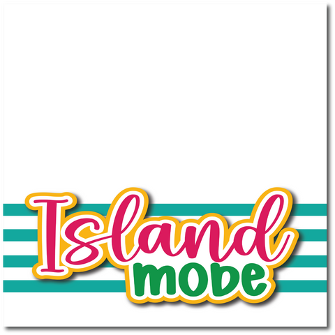 Island Mode - Printed Premade Scrapbook Page 12x12 Layout