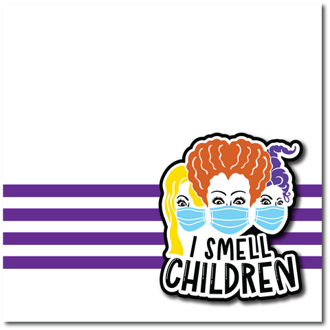 I Smell Children - Printed Premade Scrapbook Page 12x12 Layout